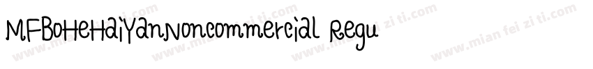 MFBoHeHaiYanNoncommercial Regular字体转换